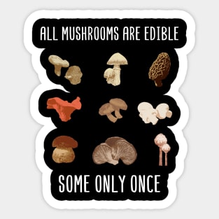 Mushroom Hunter Shirt shiitake vegan gift Sticker